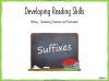 Developing Reading Skills - Suffixes Teaching Resources (slide 1/11)